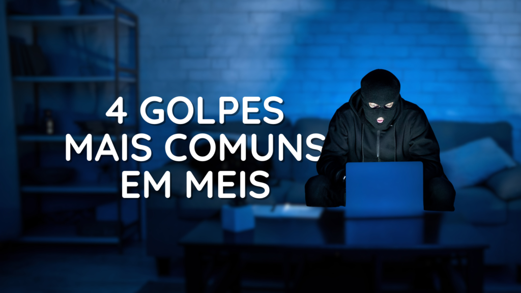 Golpes mais comuns em MEIs